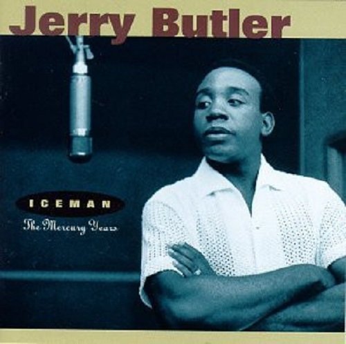 Jerry Butler - Iceman: The Mercury Years (1992)