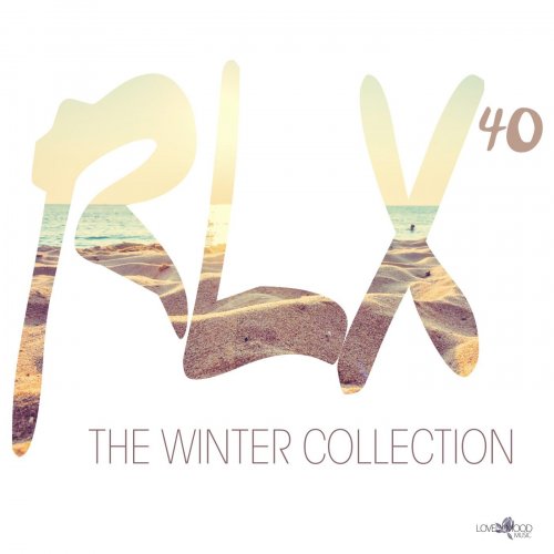 VA - Rlx #40 - The Chill out Collection (2022)