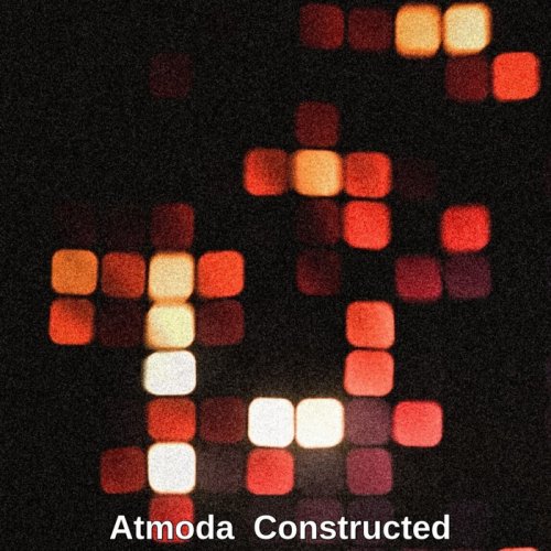 Atmoda - Constructed (2022)