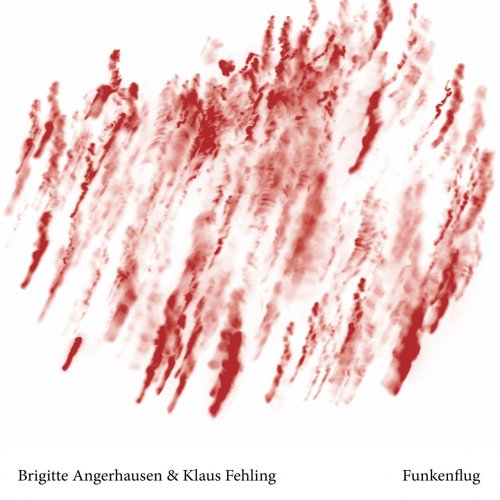 Brigitte Angerhausen, Klaus Fehling - Funkenflug (2022)