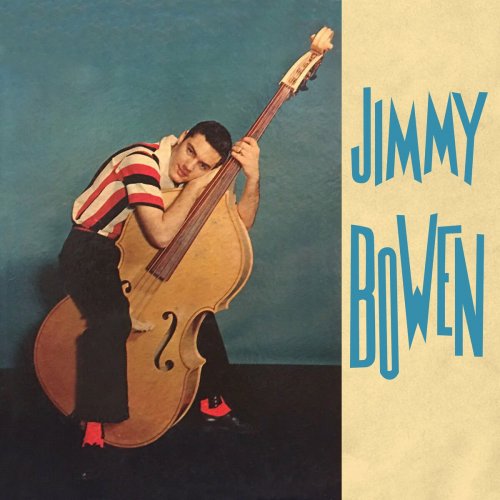 Jimmy Bowen - Jimmy Bowen (1957/2022)