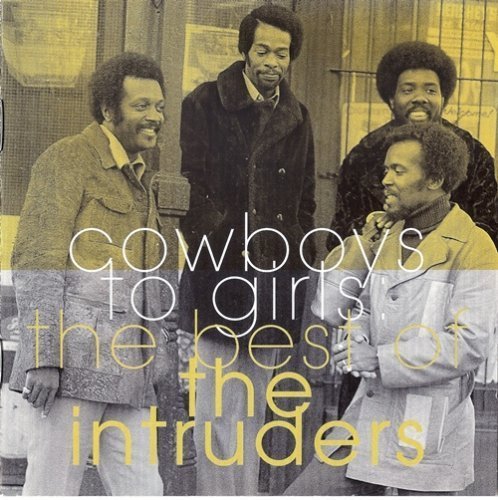 The Intruders - Cowboys To Girls - The Best of the Intruder (1995)