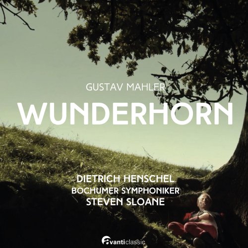 Dietrich Henschel, Bochumer Symphoniker, Steven Sloane - Wunderhorn (2022) [Hi-Res]