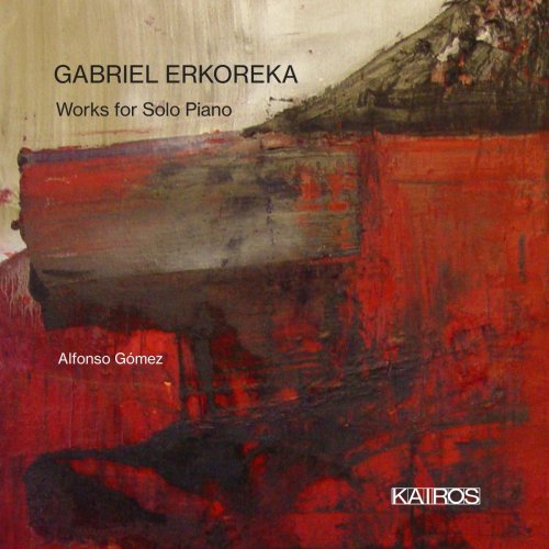 Alfonso Gomez - Gabriel Erkoreka: Works for Solo Piano (2022) Hi-Res