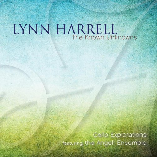 Lynn Harrell - The Known Unknowns (2011)