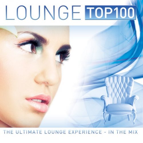 VA - Lounge Top100: The Ultimate Lounge Experience In The Mix [3CD] (2010)