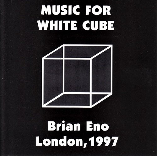 Brian Eno - Music For White Cube (1997)