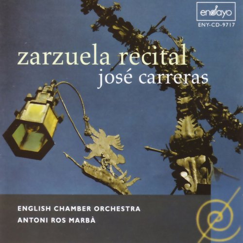 José Carreras, English Chamber Orchestra, Antoni Ros Marbà - Zarzuela Recital (2013)