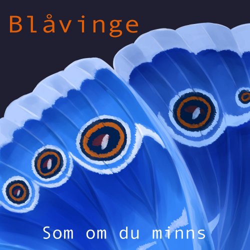 Blåvinge - Som Om Du Minns (2022) Hi-Res