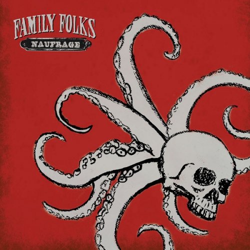 Family Folks - Naufrage (2022)