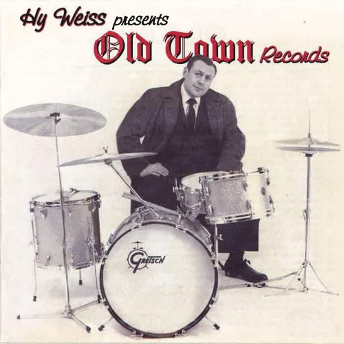 Hy Weiss Presents: Old Town Records (2003)