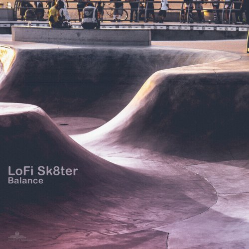 LoFi Sk8ter - Balance (2022)