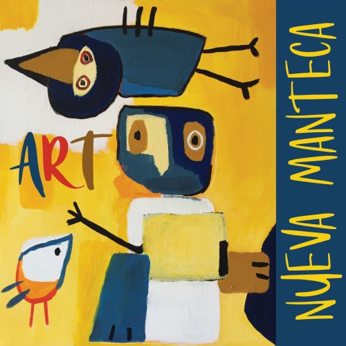 Nueva Manteca - ART (2022)