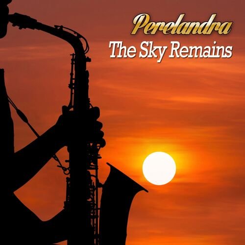 Perelandra - The Sky Remains (EP) (2018)