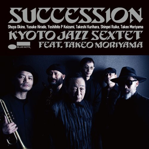 Kyoto Jazz Sextet feat. Takeo Moriyama - Succession (2022) [Hi-Res]