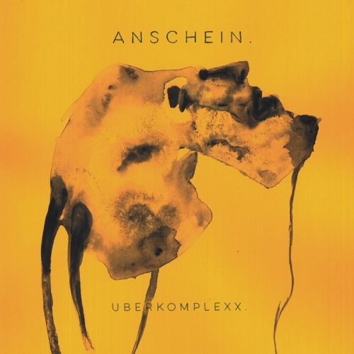 Anschein. - Uberkomplexx. (2022)