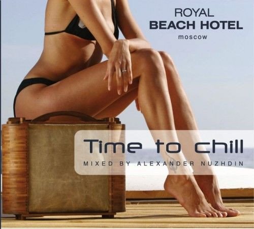 VA - Time to Chill, vol.1 (Mixed by Alexander Nuzhdin) (2010)