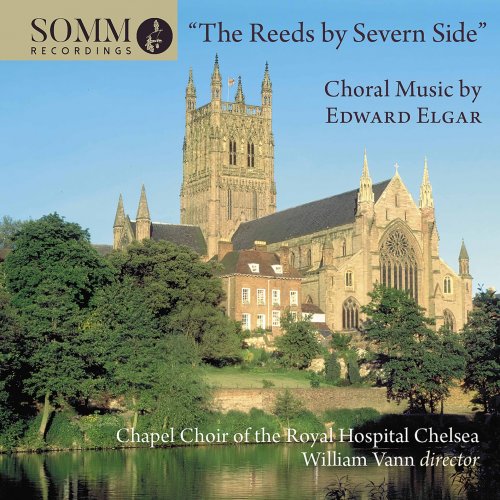 William Vann, Joshua Ryan, Chapel Choir of the Royal Hospital Chelsea - The Reeds by Severn Side (2022) [Hi-Res]