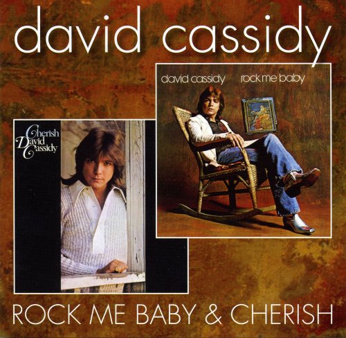 David Cassidy - Cherish / Rock Me Baby (2012)