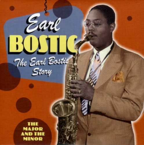 Earl Bostic - The Earl Bostic Story (2006) [4CD Box Set]