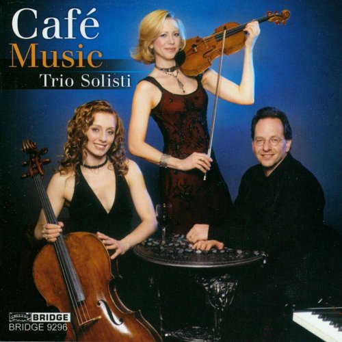 Trio Solisti - Café Music (2009)