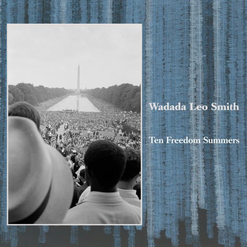 Wadada Leo Smith - Ten Freedom Summers (2012)