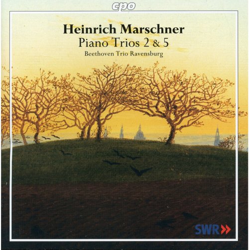 Beethoven Trio Ravensburg - Marschner: Piano Trios Nos. 2 & 5 (Ravensburg Beethoven Trio) (2000)