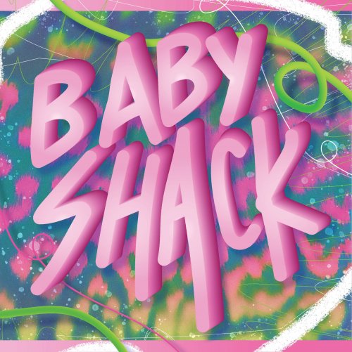 Panic Shack - Baby Shack (2022) Hi Res