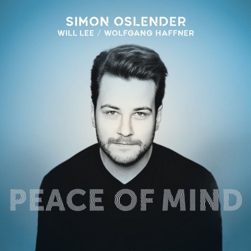Simon Oslender feat. Will Lee & Wolfgang Haffner - Peace of Mind (2022) [Hi-Res]