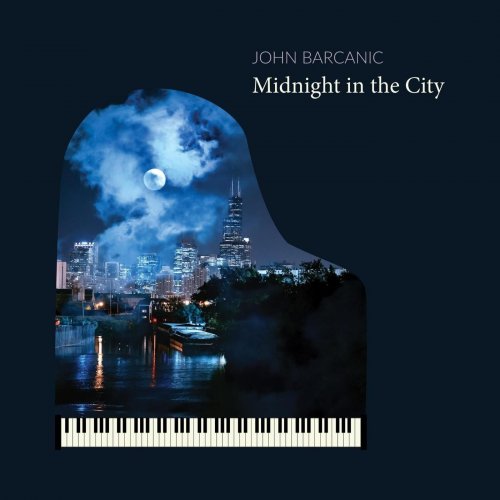 John Barcanic - Midnight in the City (2022)