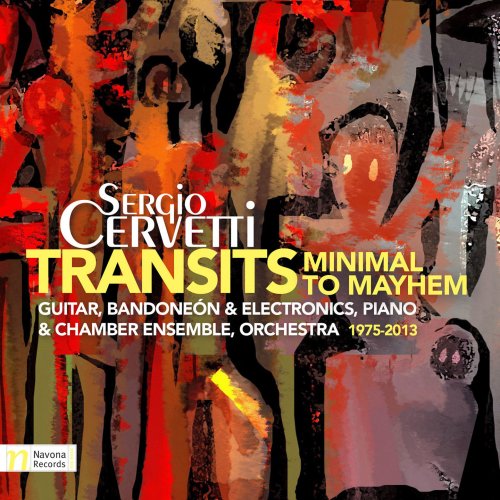 Sergio Cervetti - Transits: Minimal to Mayhem (2015)
