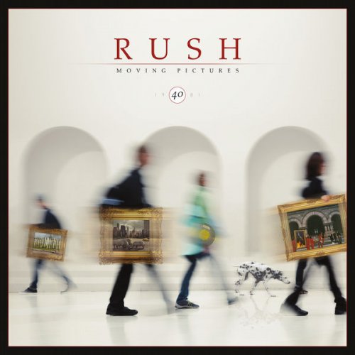 Rush - Moving Pictures (40th Anniversary Super Deluxe) (2022) [Hi-Res]