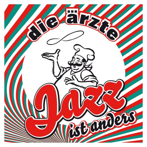 Die Ärzte - Jazz Ist Anders (2007)