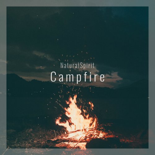 Naturalspirit - Campfire (2022)