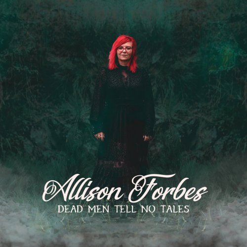 Allison Forbes - Dead Men Tell No Tales (2022)