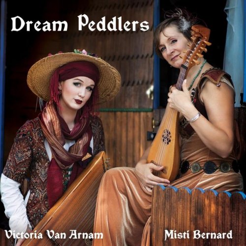 Victoria Van Arnam, Misti Bernard - Dream Peddlers (2022)