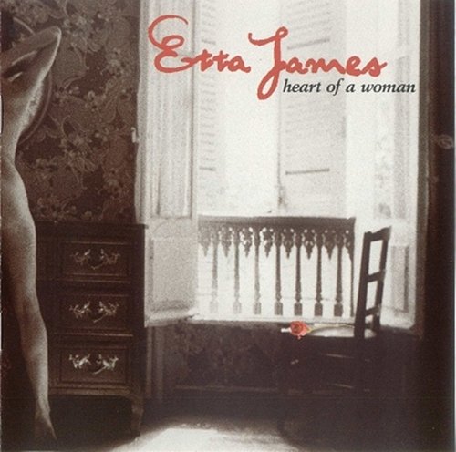 Etta James - Heart of a Woman (1999)