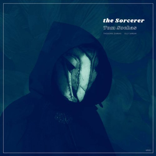 Tom Sochas, Thodoris Ziarkas, Olly Sarkar - The Sorcerer (2022) [Hi-Res]