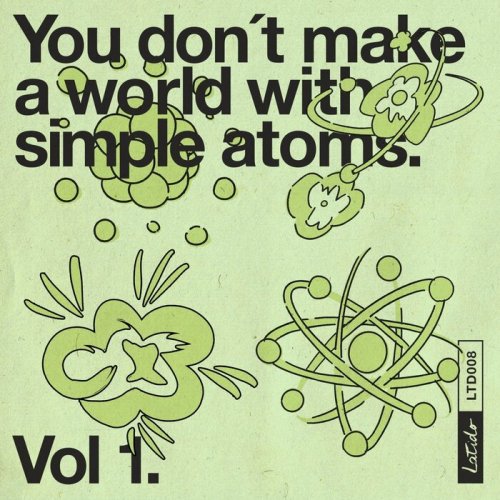 VA - You Don’t Make a World with Simple Atoms, Vol. 1 (2022)