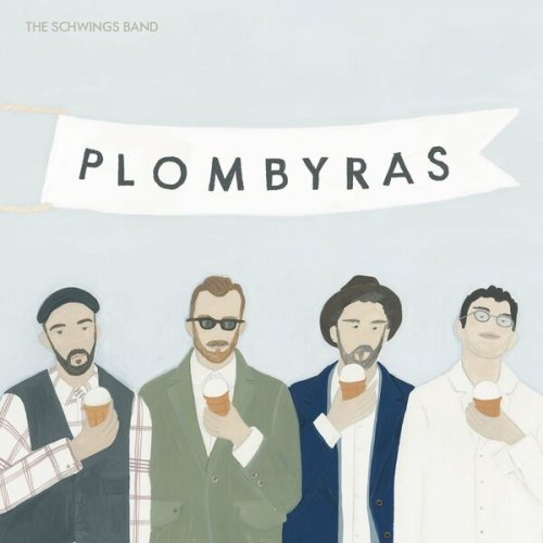 THE SCHWINGS BAND - Plombyras (2022)
