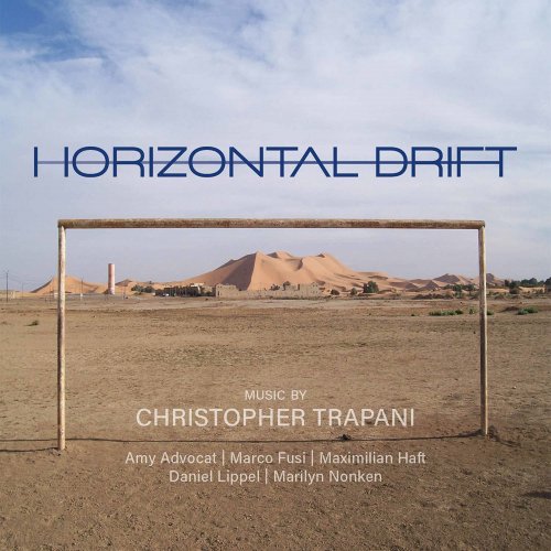 Various Artists - Christopher Trapani: Horizontal Drift (2022)