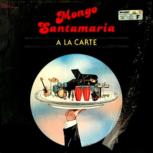 Mongo Santamaria - A La Carte (1978)