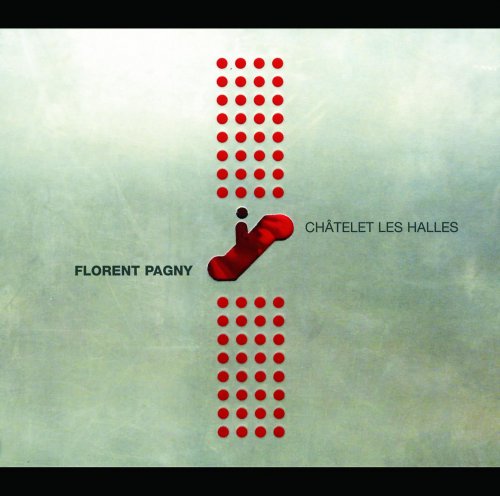 Florent Pagny - Châtelet les halles (2000)