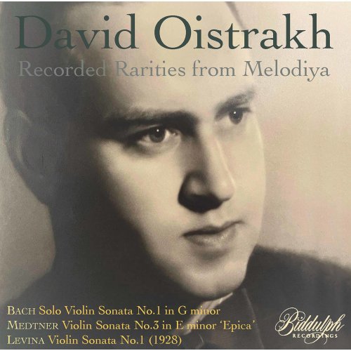 David Oïstrakh - J. S. Bach, Medtner & Levina: Violin Sonatas (2022)