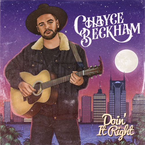 Chayce Beckham - Doin' It Right (2022) Hi Res
