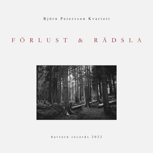 Björn Petersson Kvartett - Förlust & rädsla (2022) Hi Res