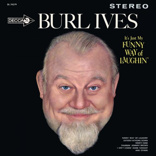 Burl Ives - It's Just My Funny Way Of Laughin' (1962/2022)