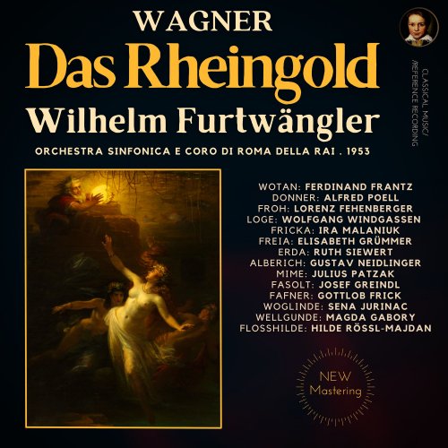 Wilhelm Furtwängler - Wagner: Das Rheingold (2022) [Hi-Res]