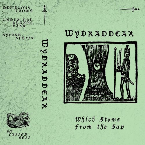 Wydraddear - Which Stems from the Sap (2022)