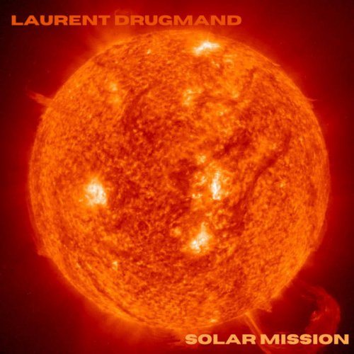 Laurent Drugmand - Solar Mission (2022)
